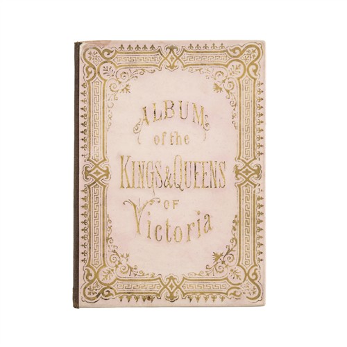 78 · KRUGER, Fred [after], ALBUM OF THE KING'S AND QUEENS OF VICTORIA